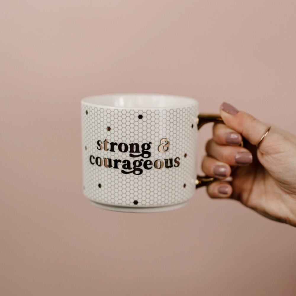 Strong and Courageous Gold Mug